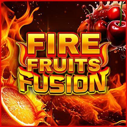 Fire Fruits Fusion