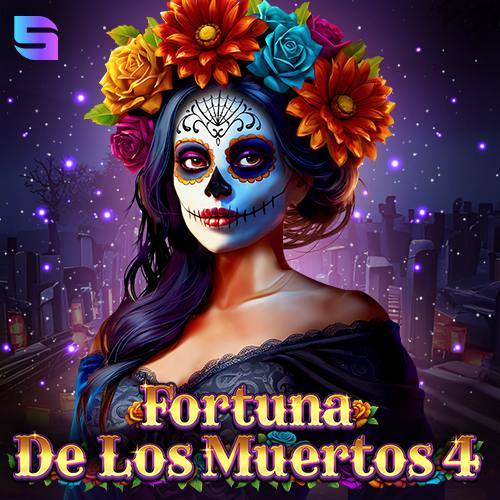 Fortuna De Los Muertos 4