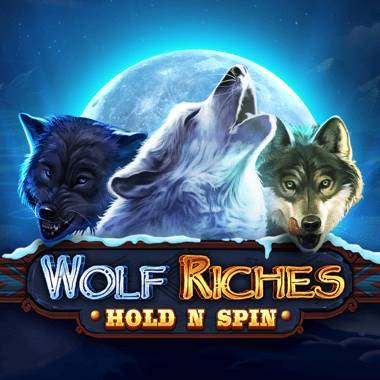 Wolf Riches Hold N Spin