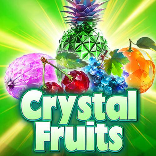 Crystal Fruits